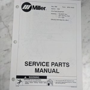 Miller Welder Service Parts List Manual Catalog Ga-60Cf Aft-100 Ft-1 Spm-1542D