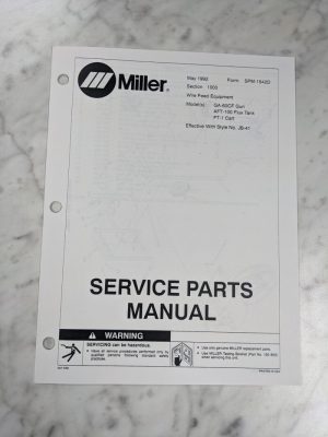 Miller Welder Service Parts List Manual Catalog Ga-60Cf Aft-100 Ft-1 Spm-1542D