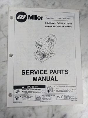 Miller Welder Service Parts List Manual Catalog Intellimatic D-52M 54M Spm-1551A