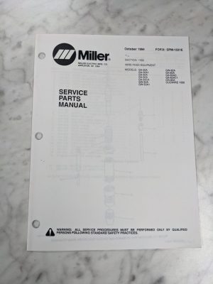 Miller Welder Service Parts Manual Catalog Ga-30A 40 50 Ca 60 80 C1 Spm-1521E
