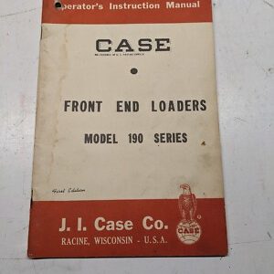 Case Model 190 Series Loader Front End Operator'S Instruction Manual Oem 9-691