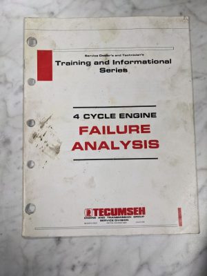 Tecumseh Engine 4 Cycle Failure Analysis Guide Training Manual 695590