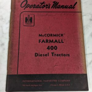 International Harvester Ih Operator Service Manual 400 Diesel Tractors 1956