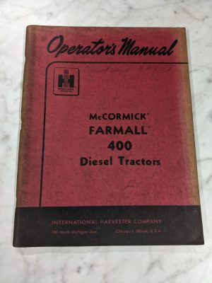 International Harvester Ih Operator Service Manual 400 Diesel Tractors 1956