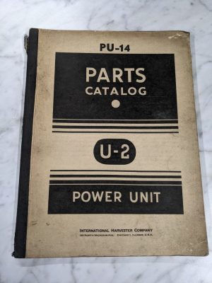 International Harvester Parts List Book Manual Catalog Pu-14 Power Unit U-2 1945