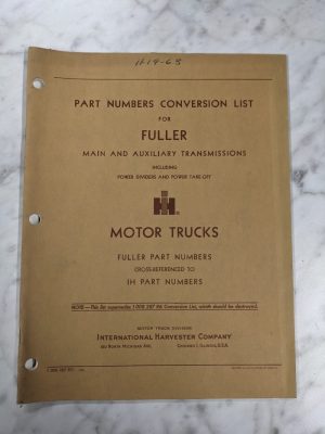 International Ih Trucks Part Number Conversion List Fuller Transmissions 10A