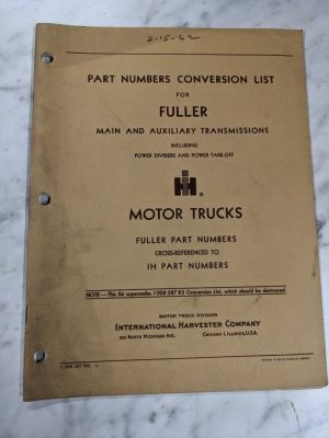 International Ih Trucks Part Number Conversion List Fuller Transmissions 2Z