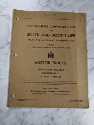 International Ih Part Number Conversion List Spicer Brown-Lipe Transmission 9A