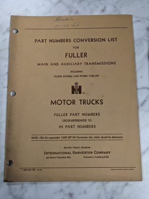 International Ih Trucks Part Number Conversion List Fuller Transmissions 10-60