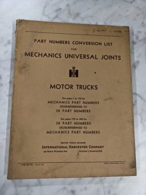 Ih International Part Number Conversion List Mechanics Universal Joint 1953