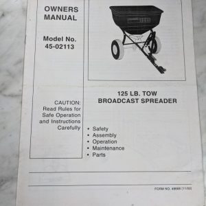 Owners Manual 125 Lb Tow Broadcast Spreader Parts List 48668 2002 45-02113
