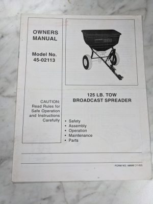 Owners Manual 125 Lb Tow Broadcast Spreader Parts List 48668 2002 45-02113