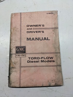 Gmc Trucks Owner'S & Driver'S Manual Toro-Flow Diesel Models Book 1964 X6503