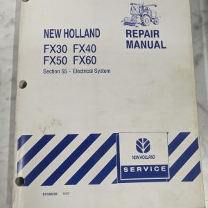 New Holland Service Repair Manual Fx30 Fx40 Fx50 Fx60 87038202 Forage Harvester