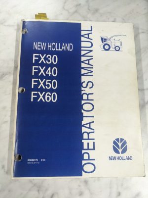 New Holland Operator'S Service Manual Fx30 40 50 Fx60 87035779 Forage Harvester