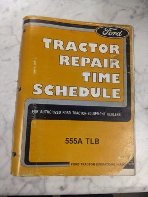 Ford Tractor Repair Time Schedule 555A Tlb Loader Backhoe Se 4380 1184 Manual