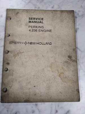 Sperry New Holland Service Repair Manual Overhaul Perkins 4.236 Diesel Engine