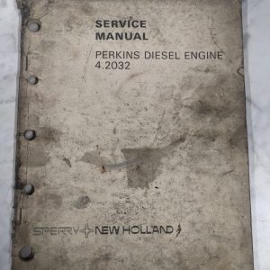 Sperry New Holland Service Repair Manual Overhaul Perkins 4.2032 Diesel Engine