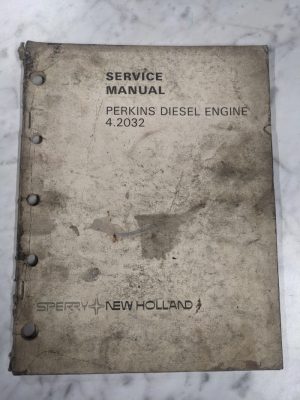 Sperry New Holland Service Repair Manual Overhaul Perkins 4.2032 Diesel Engine