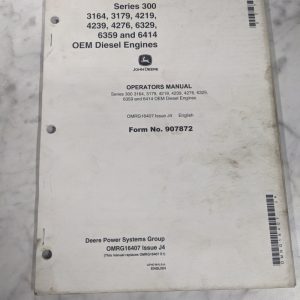John Deere Operators Manual Series 300 3164 4239 6329 6359 6414 Diesel Omrg16407