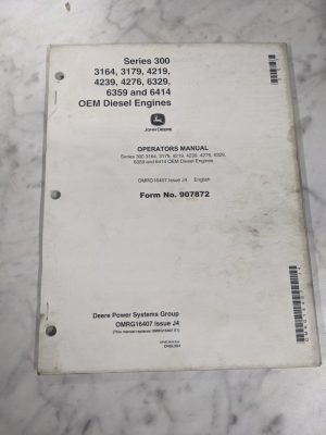 John Deere Operators Manual Series 300 3164 4239 6329 6359 6414 Diesel Omrg16407