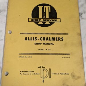 I&T It Tractor Service Shop Repair Manual Allis-Chalmers 160 Ac-25