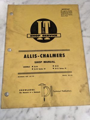 I&T It Tractor Service Repair Manual Allis-Chalmers D-10 12 Series Iii Ac-20