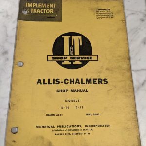 I&T It Tractor Service Repair Manual Allis-Chalmers D-10 D-12 Ac-14 Shop Book