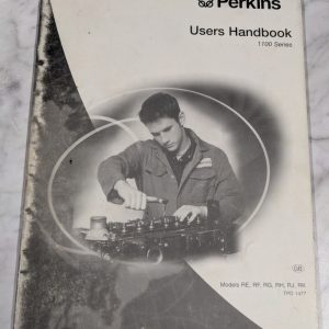 Perkins Diesel Engine Users Handbook Manual 1100 Series Re Rf Rg Rh Rj Rk Td1477