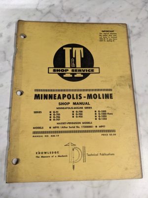Minneapolis-Moline I&T Shop Service Manual Mm-19 G-Vi G 705 706 707 709 900 950
