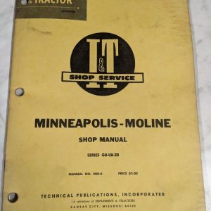 I&T It Minneapolis Moline Gb Ub Zb Ubu Ube Zbu Tractor Shop Service Manual Mm-6