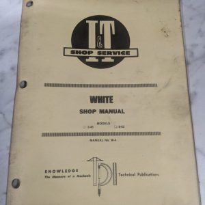I&T It Shop Service Repair Manual Book Tractor White 2-45 2-62 W-4