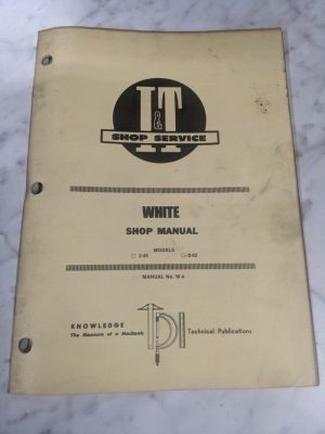 I&T It Shop Service Repair Manual Book Tractor White 2-45 2-62 W-4