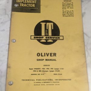 I&T It Shop Service Repair Manual Tractor Oliver 99Mgtc 950 990 995 770 880 O-13