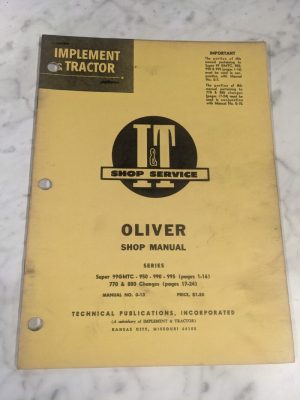 I&T It Shop Service Repair Manual Tractor Oliver 99Mgtc 950 990 995 770 880 O-13