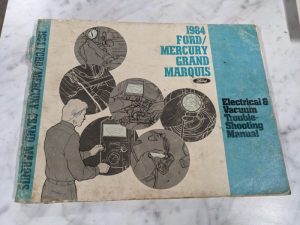 Ford Mercury Grand Marquis 1984 Electrical Vacuum Troubleshooting Manual