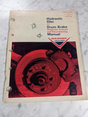 Wagner Disc Drum Brake Service Overhaul Manual Au-1600 1970
