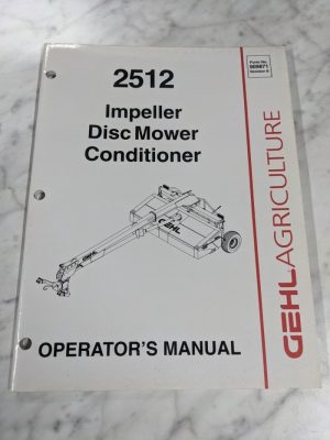 Gehl Operator'S Service Manual Dc 2512 Disc Mower Conditioner 909871 B
