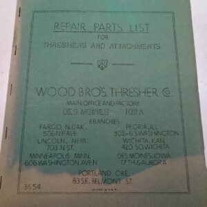 Wood Bros Thresher Co Repair Parts List Attachments Price List 3654