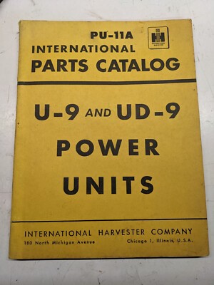 International Ih Parts Catalog Book List U-9 Ud-9 Pu-11A Power Unit Manual
