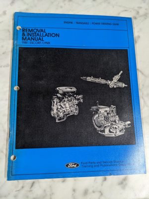 Ford Engine Transaxle Steering Installation Service Manual 1981 Escort Lynx