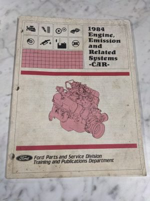 Ford 1984 Engine Emission & Related Systems Car Service Repair Manual