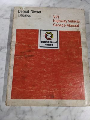 Detroit Diesel Engines V-71 Service Repair Overhaul Manual Highway Vehicle