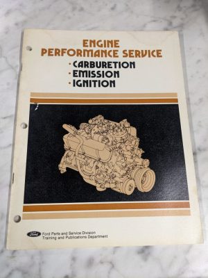 Ford Engine Performance Service Manual Carburetion Emission Ignition 1980