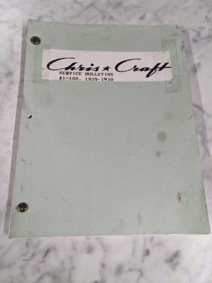 Chris Craft Dealer Shop Repair Manual Service Bulletins #1-100 1929 To 1930 Boat