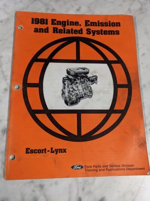 Ford Escort Lynx Engine Emission & Related Systems Service Repair Manual 1981