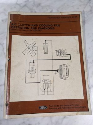 Ford Escort Lynx A/C Clutch & Fan Service Repair Technical Shop Manual 1981 1982